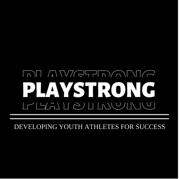 PlayStrong : Developing Youth Athletes For Success