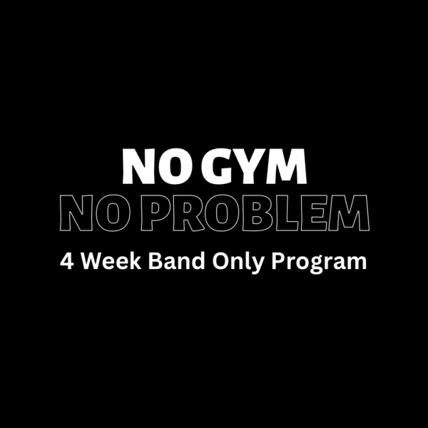 Band Only 4 Week Program